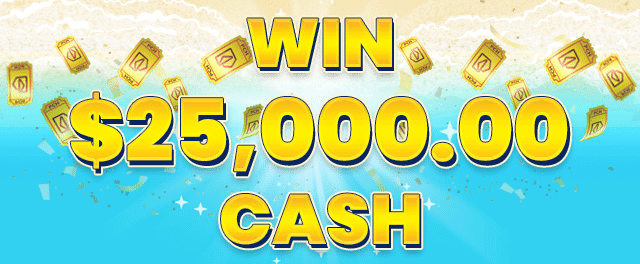 WIN $25,OOO.OO CASH