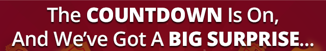 The COUNTDOWN is on, and we've got a BIG SURPRISE...