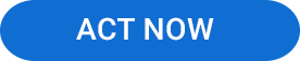 ACT NOW